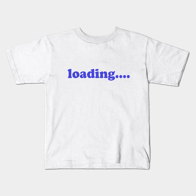 Loading Kids T-Shirt by KhalidArt